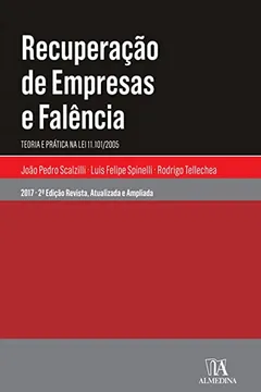 Livro Recuperação de empresas e falência: teoria e prática na lei 11.101/2005 - Resumo, Resenha, PDF, etc.