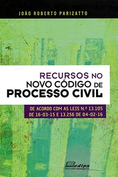 Livro Recursos no Novo Código de Processo Civil - Resumo, Resenha, PDF, etc.