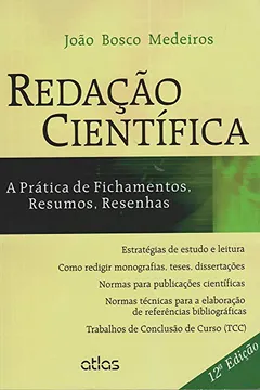Livro Redação Científica. A Prática de Fichamentos, Resumos, Resenhas - Resumo, Resenha, PDF, etc.