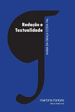 Livro Redação e Textualidade - Coleção Texto e Linguagem - Resumo, Resenha, PDF, etc.