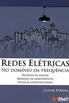 Livro Redes Elétricas. No Domínio da Frequência Técnicas de Análise - Resumo, Resenha, PDF, etc.