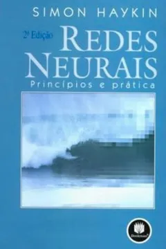 Livro Redes Neurais. Princípios e Prática - Resumo, Resenha, PDF, etc.