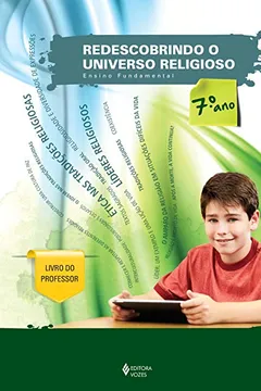Livro Redescobrindo O Universo Religioso 7. Ano - Professor - Ensino Fundame - Resumo, Resenha, PDF, etc.
