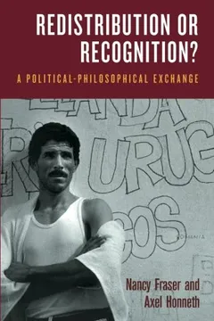Livro Redistribution or Recognition?: A Political-Philosophical Exchange - Resumo, Resenha, PDF, etc.