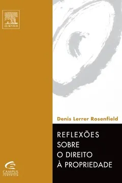 Livro Reflexoes Sobre O Direito A Propriedade - Resumo, Resenha, PDF, etc.