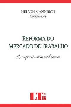Livro Reforma do Mercado de Trabalho - Resumo, Resenha, PDF, etc.