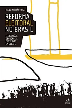 Livro Reforma Eleitoral no Brasil - Resumo, Resenha, PDF, etc.