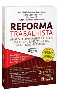 Livro Reforma Trabalhista. Análise Comparativa e Crítica da Lei Nº 13.467/2017 e da Med. Prov. 808/2017 - Resumo, Resenha, PDF, etc.