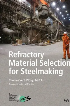 Livro Refractory Material Selection for Steelmaking - Resumo, Resenha, PDF, etc.
