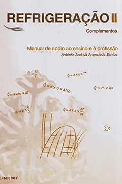 Livro Refrigeração II. Complementos. Manual de Apoio ao Ensino e à Profissão - Resumo, Resenha, PDF, etc.