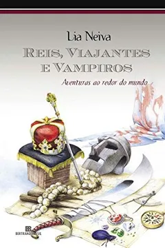 Livro Reis, Viajantes E Vampiros - Resumo, Resenha, PDF, etc.