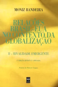 Livro Relações Brasil-Eua No Contexto Da Globalização - Volume 2 - Resumo, Resenha, PDF, etc.