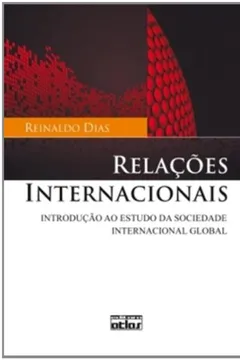 Livro Relações Internacionais. Introdução ao Estudo da Sociedade Internacional Global - Resumo, Resenha, PDF, etc.