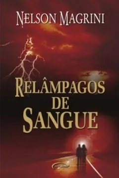 Livro Relampagos De Sangue - Resumo, Resenha, PDF, etc.