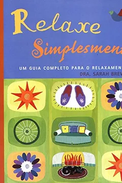Livro Relaxe Simplesmente - Resumo, Resenha, PDF, etc.