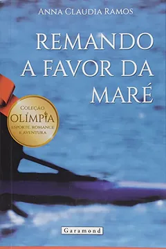 Livro Remando A Favor Da Mare - Resumo, Resenha, PDF, etc.