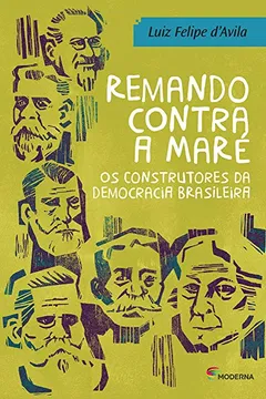 Livro Remando Contra a Maré - Resumo, Resenha, PDF, etc.