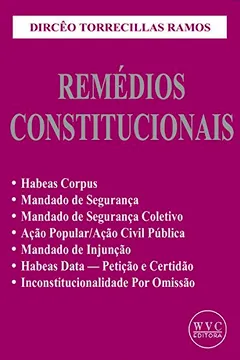 Livro Remédios Constitucionais - Resumo, Resenha, PDF, etc.