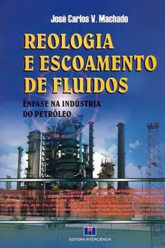Livro Reologia E Escoamento De Fluidos - Resumo, Resenha, PDF, etc.