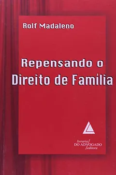 Livro Repensando o Direito de Família - Resumo, Resenha, PDF, etc.