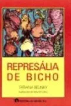 Livro Represalia De Bicho - Resumo, Resenha, PDF, etc.