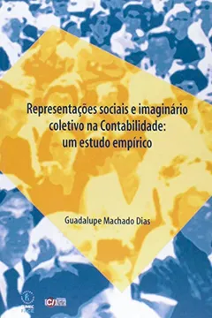 Livro Representações Sociais E Imaginario Coletivo Na Contabilidade - Resumo, Resenha, PDF, etc.