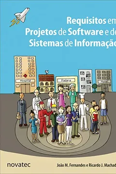 Livro Requisitos em Projetos de Software e de Sistemas de Informação - Resumo, Resenha, PDF, etc.