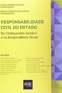 Livro Responsabilidade Civil Do Estado. No Ordenamento Jurídico E Na Jurisprudência Atuais - Resumo, Resenha, PDF, etc.