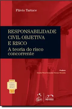 Livro Responsabilidade Civil Objetiva E Risco - A Teoria Do Risco Concorrent - Resumo, Resenha, PDF, etc.