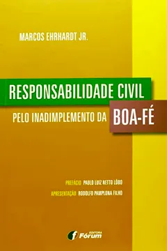 Livro Responsabilidade Civil Pelo Inadimplemento da Boa Fé - Resumo, Resenha, PDF, etc.