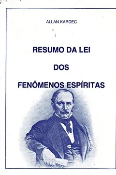 Livro Resumo da Lei dos Fenômenos Espíritas - Resumo, Resenha, PDF, etc.