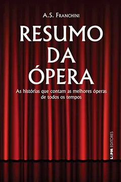 Livro Resumo Da Ópera - Formato Convencional - Resumo, Resenha, PDF, etc.