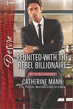 Livro Reunited with the Rebel Billionaire - Resumo, Resenha, PDF, etc.