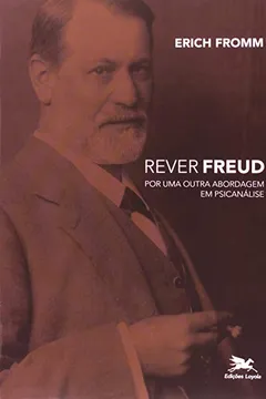Livro Rever Freud. Por Uma Outra Abordagem Em Psicanálise - Resumo, Resenha, PDF, etc.