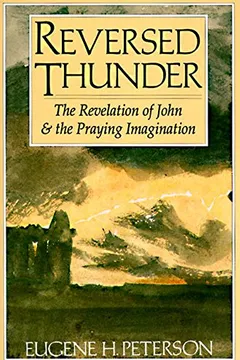 Livro Reversed Thunder: The Revelation of John and the Praying Imagination - Resumo, Resenha, PDF, etc.