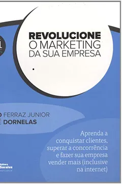 Livro Revolucione o Marketing da Sua Empresa - Resumo, Resenha, PDF, etc.