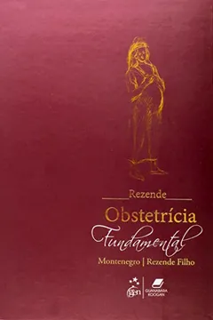 Livro Rezende. Obstetrícia Fundamental - Resumo, Resenha, PDF, etc.