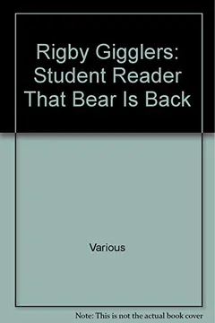 Livro Rigby Gigglers: Student Reader Putrid Pink That Bear Is Back - Resumo, Resenha, PDF, etc.