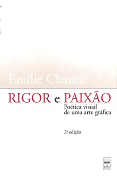 Livro Rigor E Paixão - Resumo, Resenha, PDF, etc.