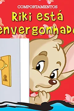 Livro Riki Está Envergonhado - Coleção Comportamentos - Resumo, Resenha, PDF, etc.