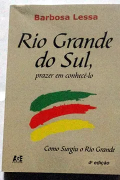 Livro Rio Grande Do Sul, Prazer Em Conhece-Lo (Portuguese Edition) - Resumo, Resenha, PDF, etc.