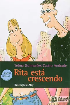 Livro Rita Está Crescendo - Coleção Entre Linhas - Resumo, Resenha, PDF, etc.