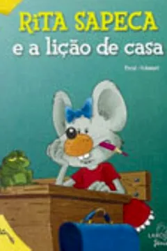 Livro Rita Sapeca e a Lição de Casa - Resumo, Resenha, PDF, etc.
