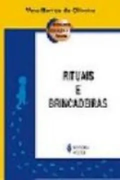 Livro Rituais E Brincadeiras - Resumo, Resenha, PDF, etc.