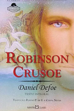 Livro Robinson Crusoé - Coleção a Obra-Prima de Cada Autor - Resumo, Resenha, PDF, etc.