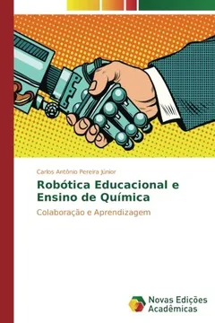 Livro Robótica Educacional e Ensino de Química: Colaboração e Aprendizagem - Resumo, Resenha, PDF, etc.