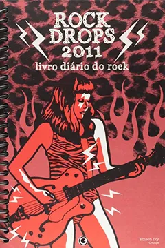 Livro Rock Drops 2011 - Livro Diario Do Rock - Resumo, Resenha, PDF, etc.