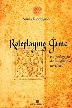 Livro Roleplaying Game e a Pedagogia da Imaginação no Brasil - Resumo, Resenha, PDF, etc.