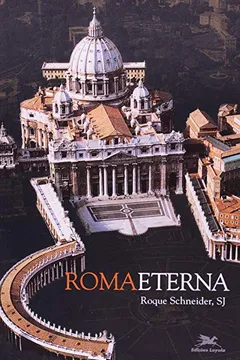 Livro Roma Eterna - Resumo, Resenha, PDF, etc.