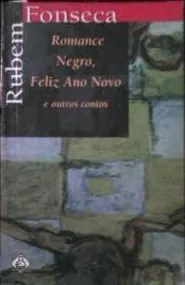 Livro Romance Negro. Feliz Ano Novo - Resumo, Resenha, PDF, etc.